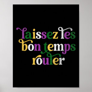 Poster Laissez Les Bon Temps Rouler Happy Mardi Gras Fleu