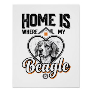 Pôster Lar é Onde Está Meu Beagle é Design de Cachorro Vi