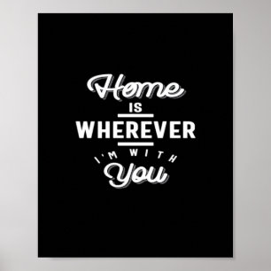 Poster Lar é Onde Estou Com Você Citação Fofa Minimal De