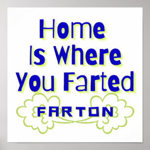 Poster Lar é onde você Fartou Farton