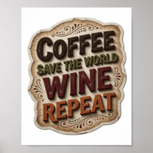 Poster Laranja Chic CAFÉ SALVE O MUNDO VINHO REPITA