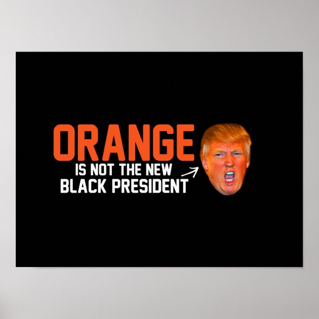 Poster Laranja não é o novo Presidente Negro - - .png (Frente)