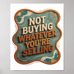 Poster Laranja Ousado NÃO COMPRO O QUE VOCÊ ESTÁ VENDENDO