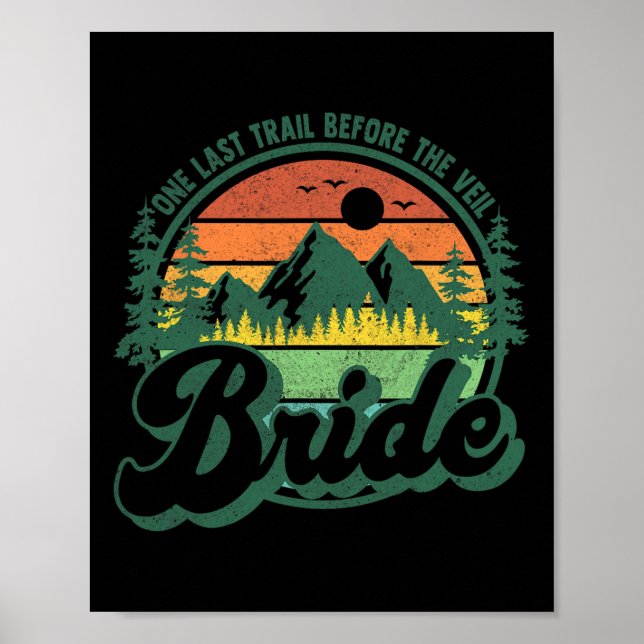 Poster Last Trail Before The Veil Bride Camp Camping Bach (Frente)