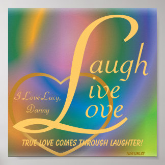 Pôster Laugh Live Love Poster-Customize