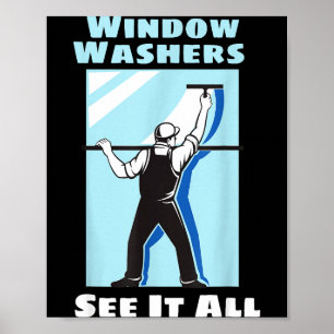 Poster Lavador de Janelas Citação Engraçada de Limpeza de
