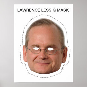 Poster Lawrence Lessig Mask