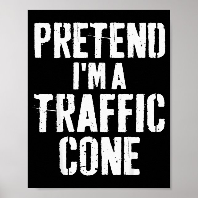 Poster Lazy Easy Halloween Costume Pretend I'm A Traffic  (Frente)