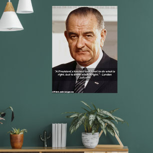 Poster LBJ E Citação "Saber o que é certo"