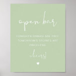 Poster LEAH Vibrant Spring Pastel Funny Open Bar Sign<br><div class="desc">This open bar sign features an edgy handwritten font,  and a modern minimalist design with a vibrant pastel green and white color combination. This is perfect for a wedding,  couple's shower,  bridal shower,  engagement party or any other special event.</div>