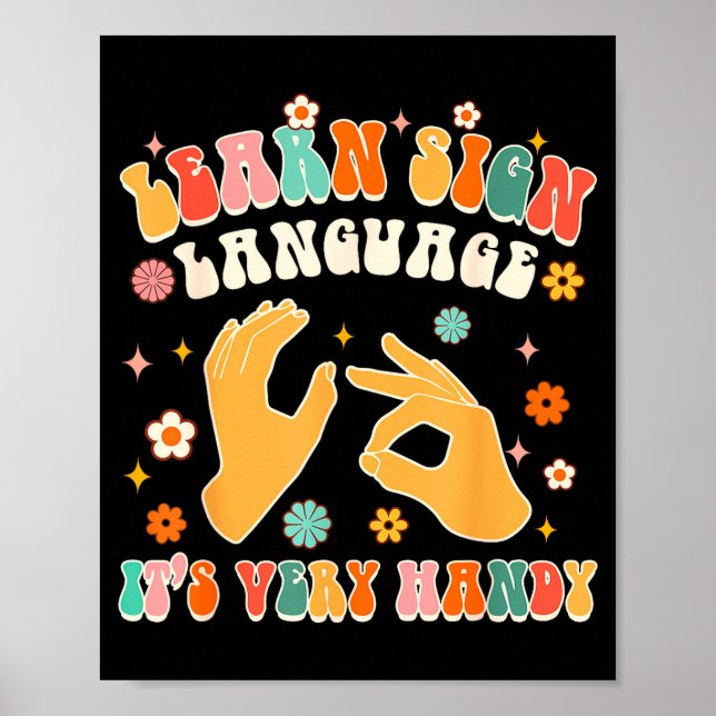 Poster Learn Sign Language It's Very Handy Asl Teacher Gr (Frente)