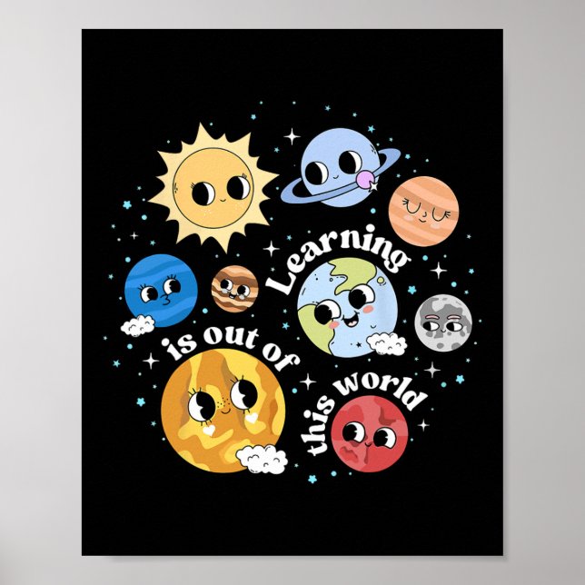 Poster Learning Is Out Of This World Happy First Day Back (Frente)