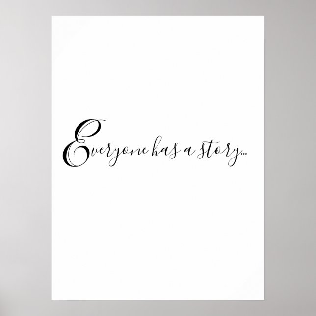 Poster Legal citação que todos têm uma história... Impres (Frente)