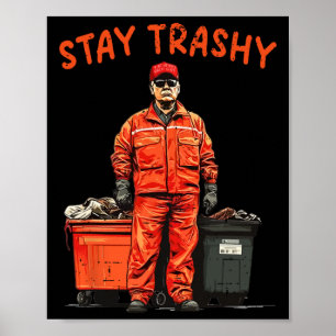 Poster Legal Donald Trump Garbage Permaneça Trashy Engraç