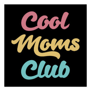 Pôster Legal Mães Club II