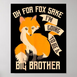 Poster Legal Oh Pelo Amor Estou Indo Ser Um Camiseta De I
