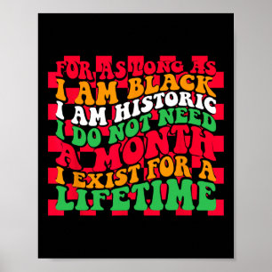 Poster Legal Por Quanto Tempo Eu For Negro Eu Sou Históri