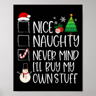 Poster Legal Travesso Nunca Mind Eu Vou Comprar Minhas Co