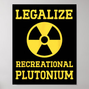 Poster Legalizar Plutônio Recreacional