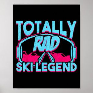 Poster Legenda de Esqui Totalmente Rad Retro Vintage 80s 