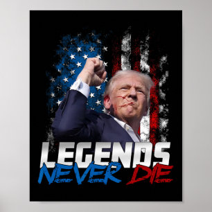Poster Legendas Nunca Morrem - Presidente Donald J. Trump