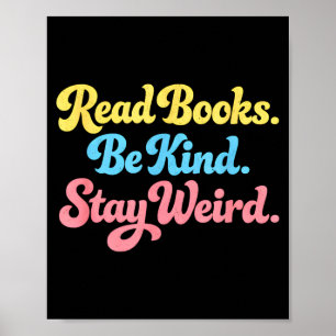 Poster Leia livros seja gentil continue estranho positivo