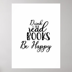 Poster Leitura de Arte Beber Chá Ler Livros Seja Feliz