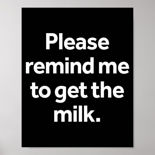 Poster Lembre-se de Comprar o Leite Meme Divertido Humor  (Frente)