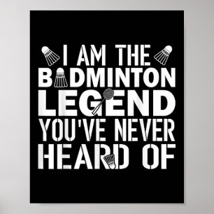 Poster Lenda do Badminton Que Você Nunca Ouviu Falar Traj