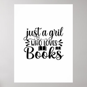 Poster Lendo Arte Apenas Uma Menina Que Ama Livros
