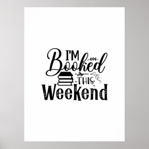 Poster Lendo Arte Estou Reservado Este Fim de Semana