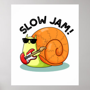 Poster Lento Jam Funny Music Snail Pun