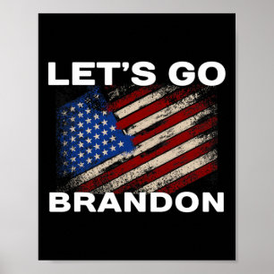 Poster Let#39;s Go Brandon Flag Joe Biden Donald Trump Pa