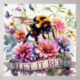 Poster Let It Bee – Watercolor Bumblebee Spring Floral