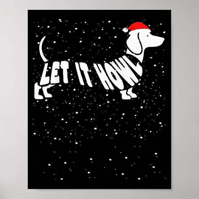 Poster Let It Howl Snow Funny Pun Winter Dachshund Mom Ch (Frente)
