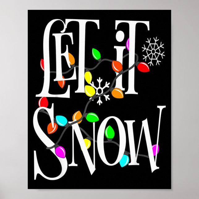 Poster Let It Snow Somewhere Else Funny Christmas  (Frente)