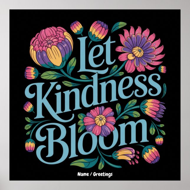 Poster Let Kindness Bloom Be Kind Rainbow Flowers Inspire (Frente)