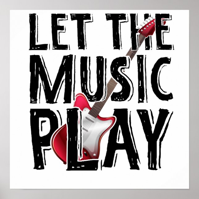 Poster Let The Music Play Electric Guitar (Frente)