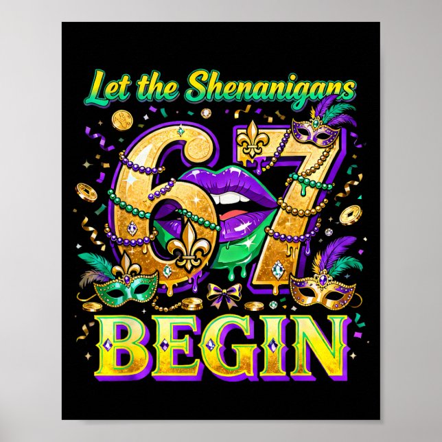 Poster Let The Shenanigans 67 Begin Mardi Gras Quote _4  (Frente)
