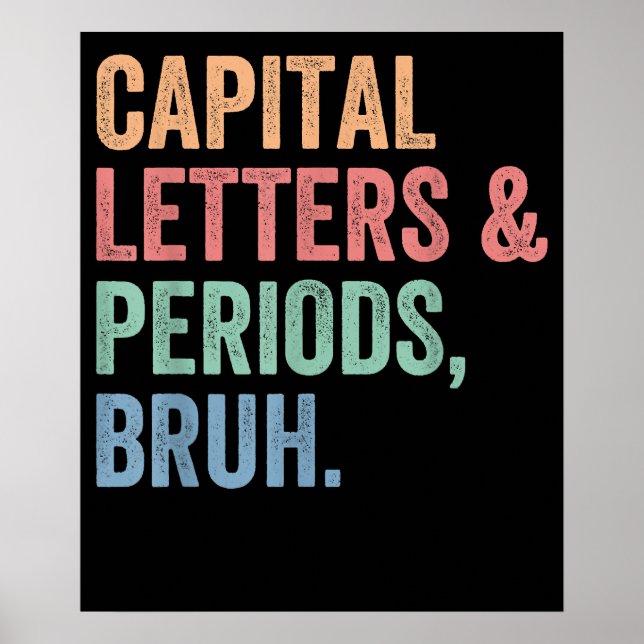 Poster Letras Capital E Períodos Bruh Teacher Engraçado (Frente)