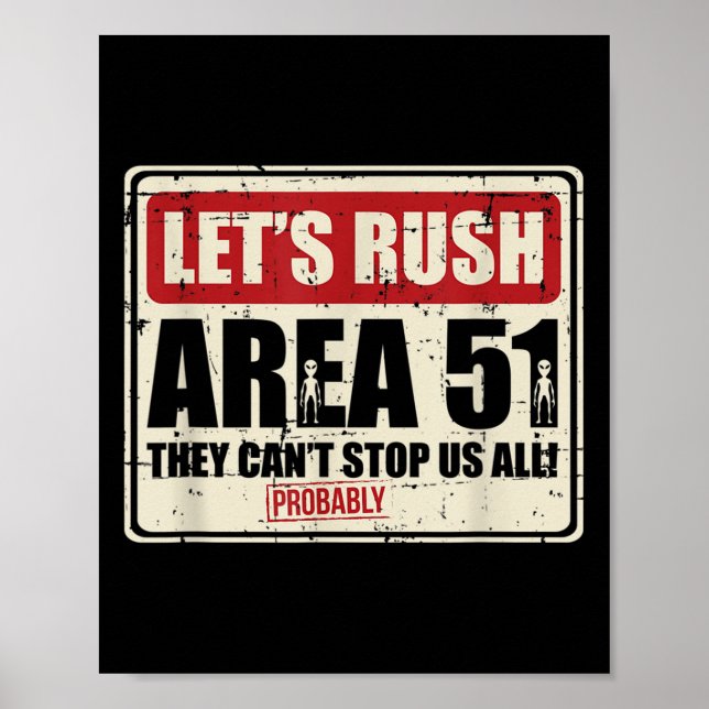 Poster Let's Area 51 They Can't Stop Us All Probably  (Frente)