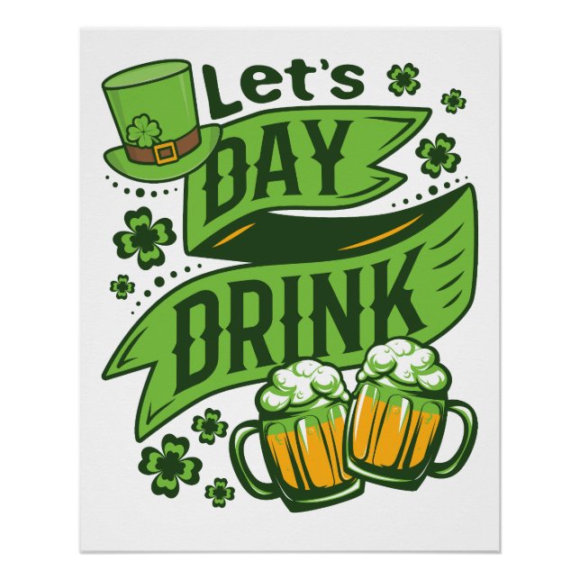 Pôster Let's Day Drink St Patricks Day Drinking (Frente)