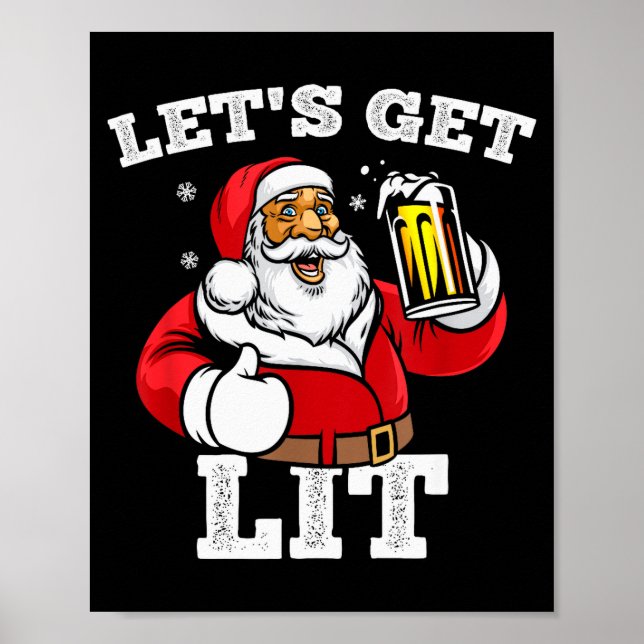 Poster Let's Get Lit Santa Claus Drinking Beer Christmas  (Frente)
