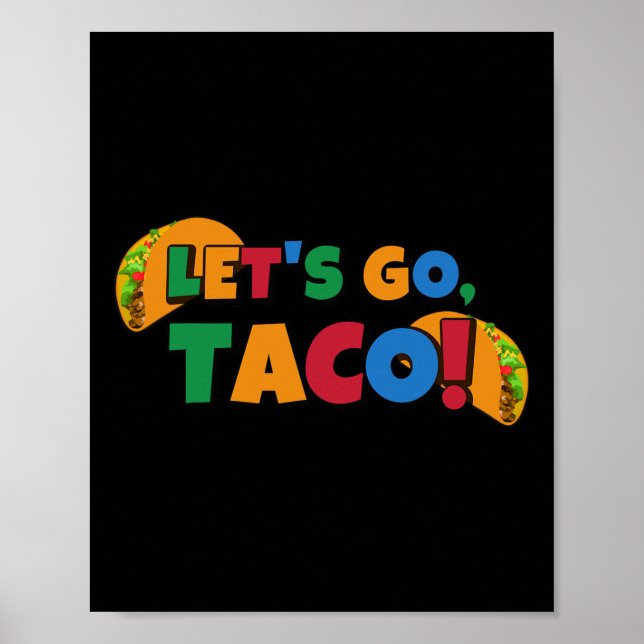Poster Let's Go Taco' Chicken Trump Tariff 1  (Frente)