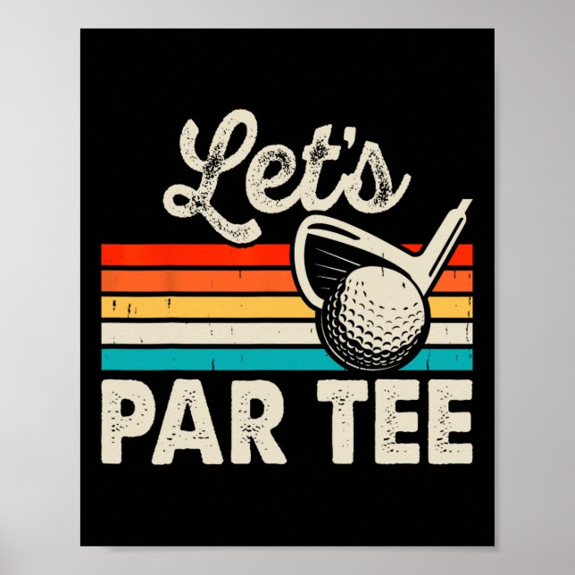 Poster Let's Par Tee Funny Golf Pun Dad Party Golfer Fath (Frente)