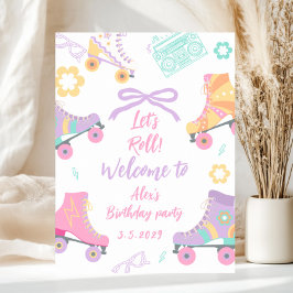Poster Lets Roll Roller Skate Girl Birthday Welcome