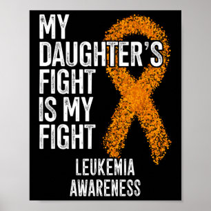 Poster Leucemia A Luta da Minha Filha É A Minha Luta Cont