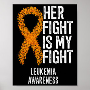 Poster Leucemia Sua Luta É Minha Luta Contra A Leucemia C