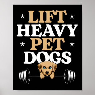 Poster Levantar Cachorros Pesados Treinamento de Peso Mus