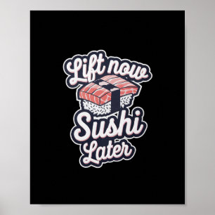 Poster Levante Agora Sushi Mais Tarde Para Recompensar A 